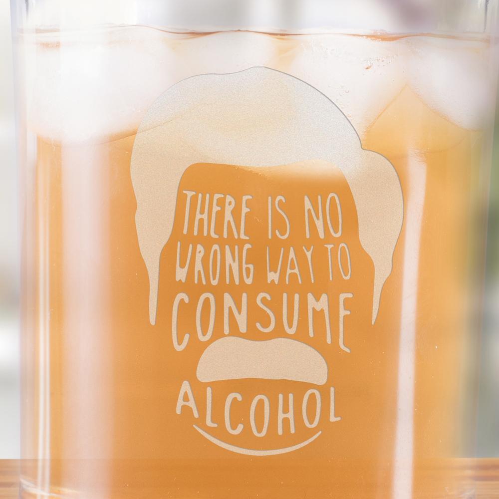 Parks and Recreation No Wrong Way to Consume Alcohol Rocks Glass