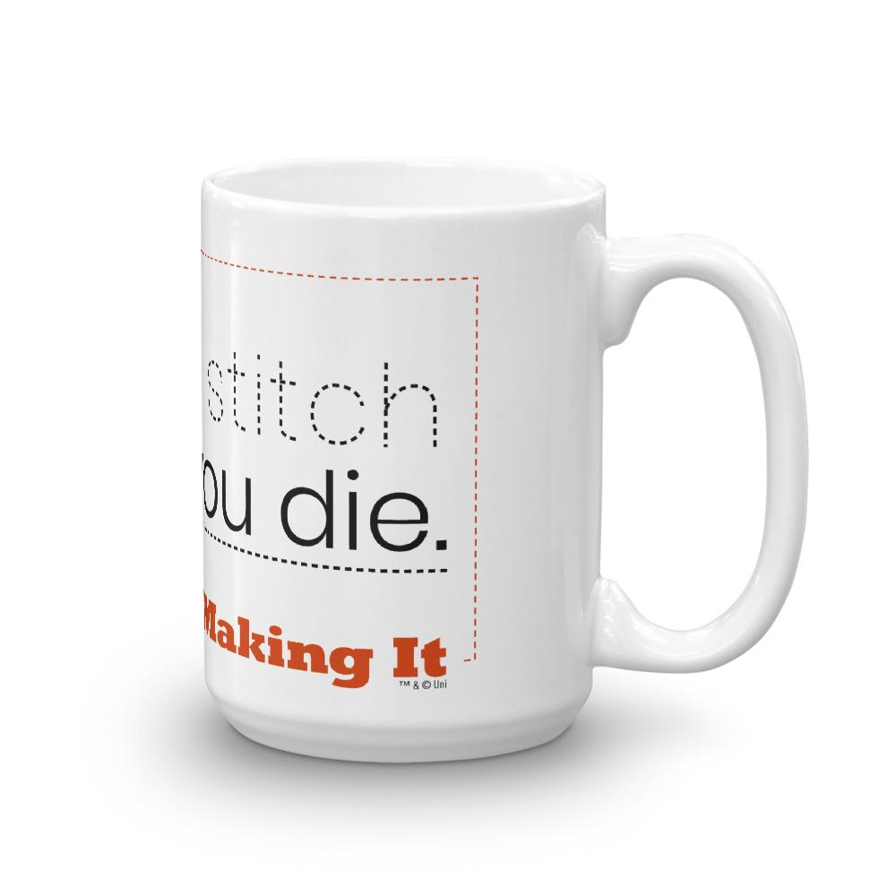 Making It Life's a Stitch White Mug