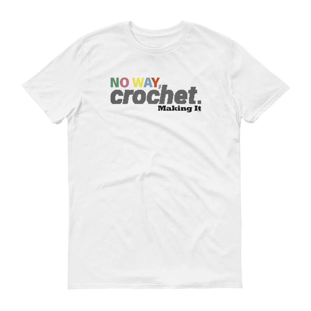 Making It No Way Crochet Men's Short Sleeve T-Shirt