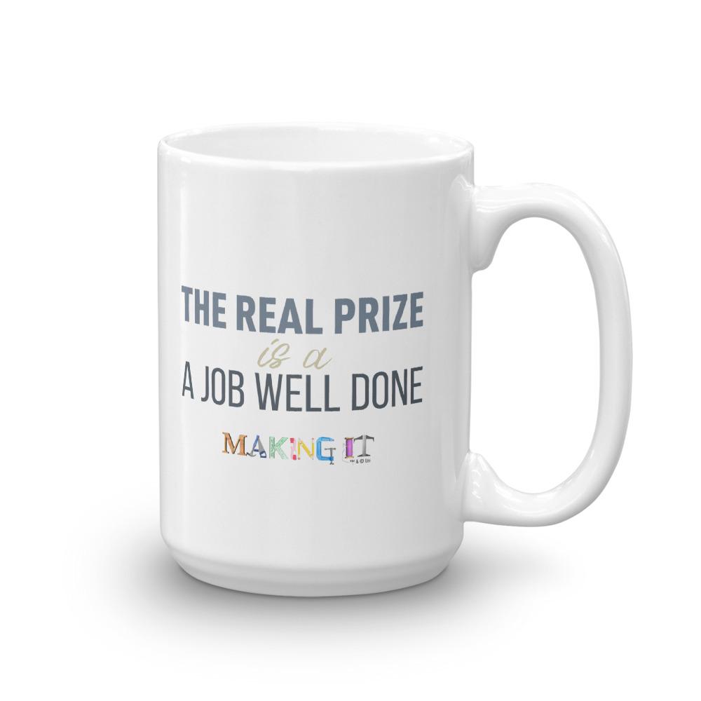 Making It The Real Prize White Mug