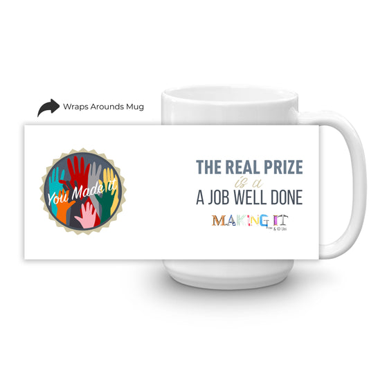 Making It The Real Prize White Mug-0