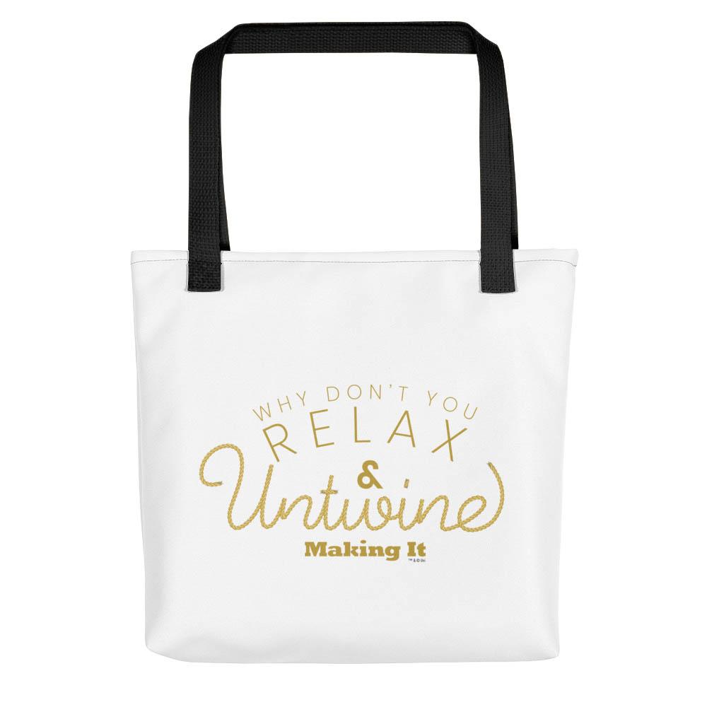 Making It Relax and Untwine White Tote Bag