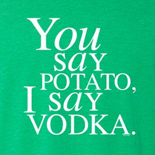 Will & Grace You Say Potato  I say Vodka St. Paddy's Day Men's T-Shirt-1