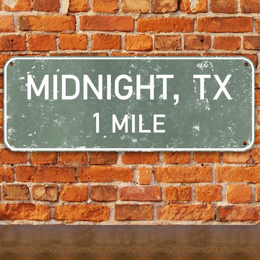 Midnight  Texas Road Sign Metal Sign-0