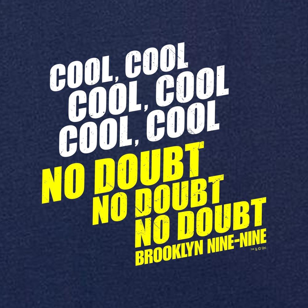 Brooklyn Nine-Nine No Doubt Crew Neck Sweatshirt