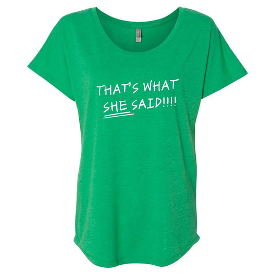 The Office That's What She Said St. Patrick's Day Women's Tri-Blend Dolman T-Shirt