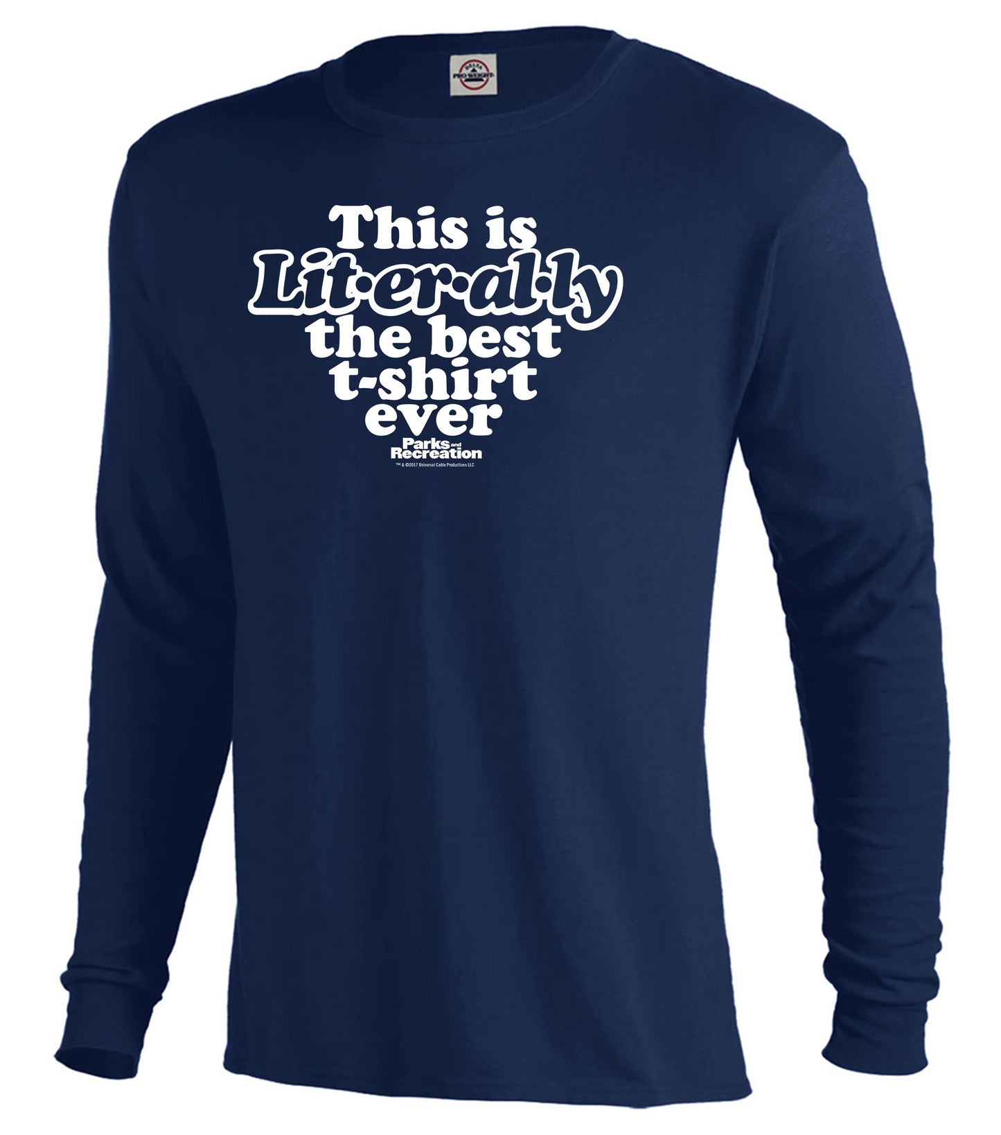 Parks and Recreation Literally Men's Long Sleeve T-Shirt