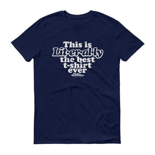 Parks and Recreation Literally Men's Short Sleeve T-Shirt