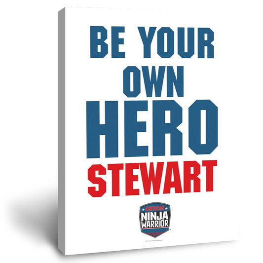 Personalized American Ninja Warrior Be Your Own Hero Canvas - 16X20