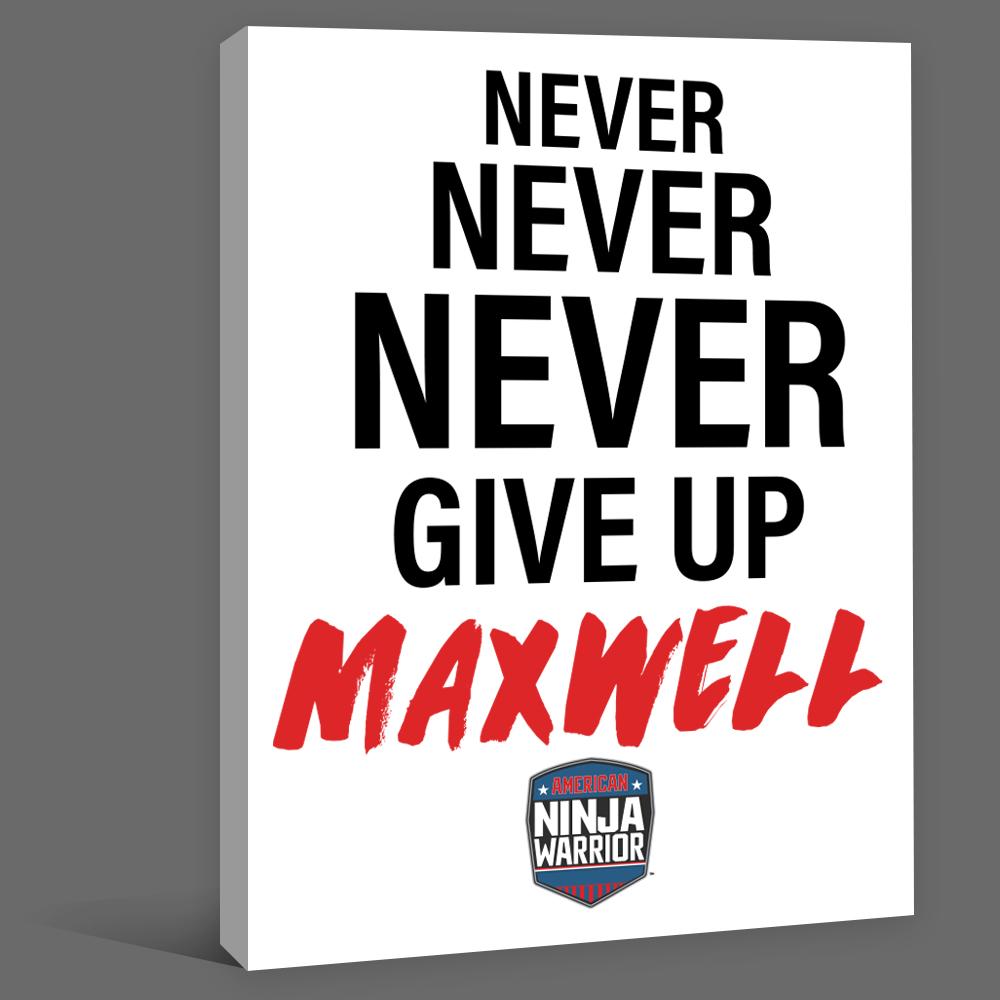 Personalized American Ninja Warrior Never Give Up Canvas - 16X20