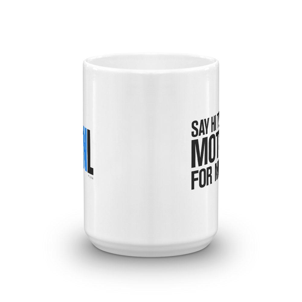 Saturday Night Live Hi Mother White Mug
