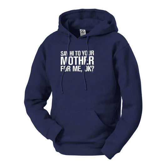 Saturday Night Live Hi Mother Hooded Sweatshirt