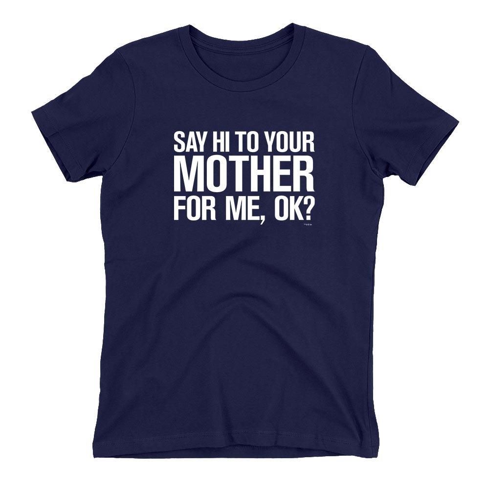 Saturday Night Live Hi Mother Women's Short Sleeve T-Shirt