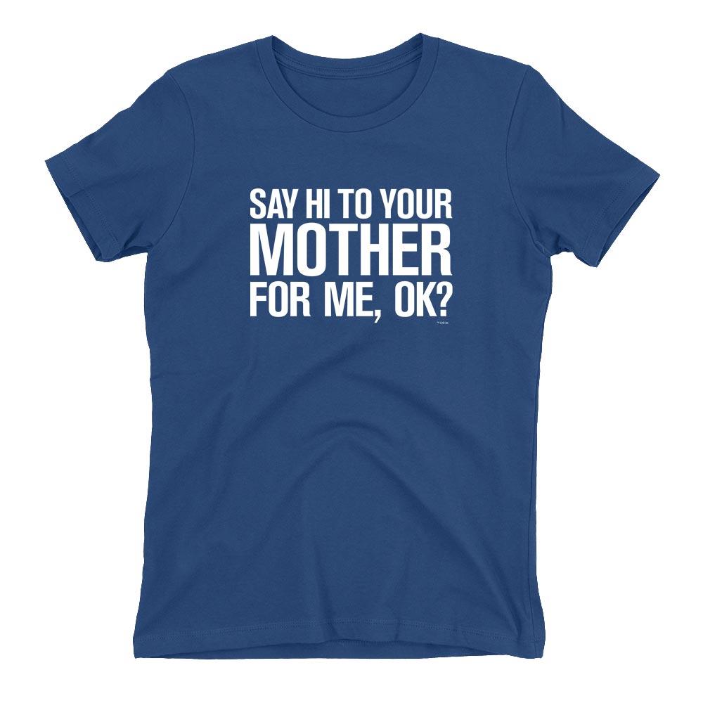 Saturday Night Live Hi Mother Women's Short Sleeve T-Shirt
