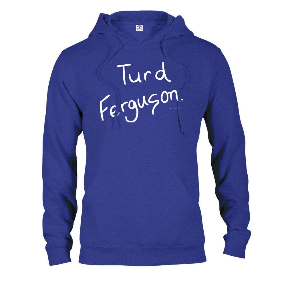 Saturday Night Live Turd Ferguson Hooded Sweatshirt