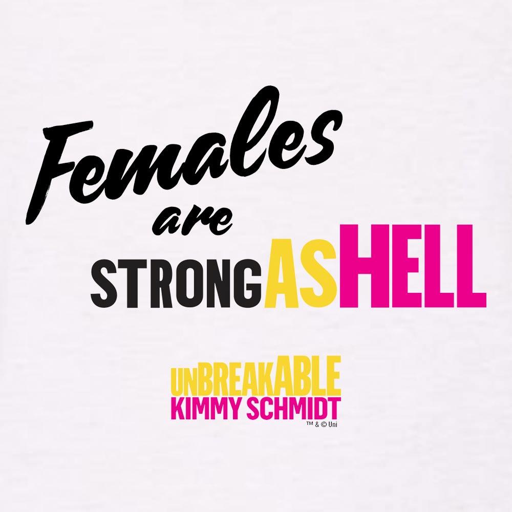 Unbreakable Kimmy Schmidt Females Are Strong as Hell Tank Top