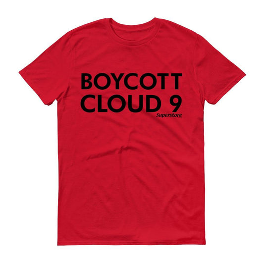 Superstore Boycott Cloud 9 Men's Short Sleeve T-Shirt