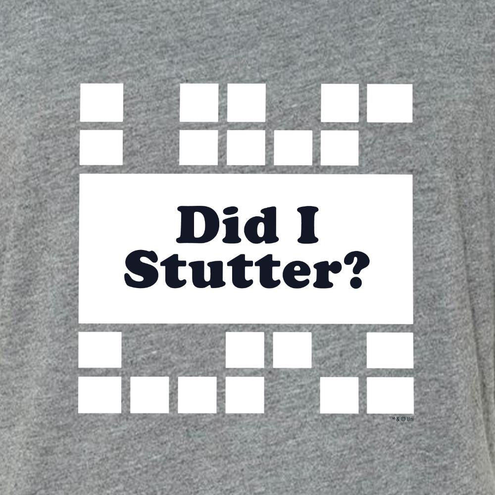 The Office Did I Stutter? Women's Tri-Blend Dolman T-Shirt