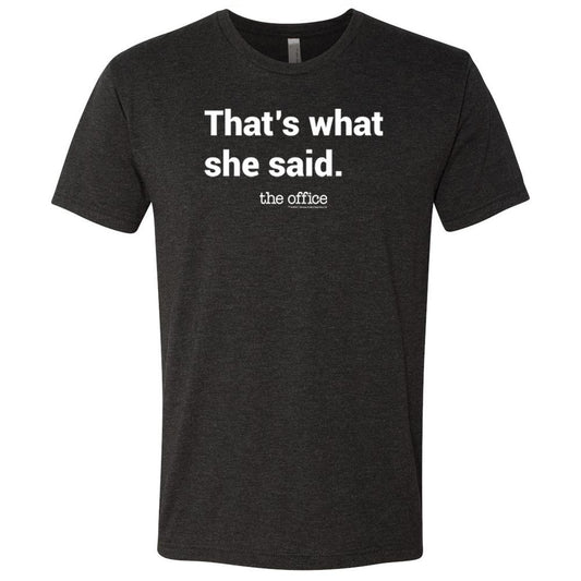 The Office That's What She Said  Men's Tri-Blend T-Shirt