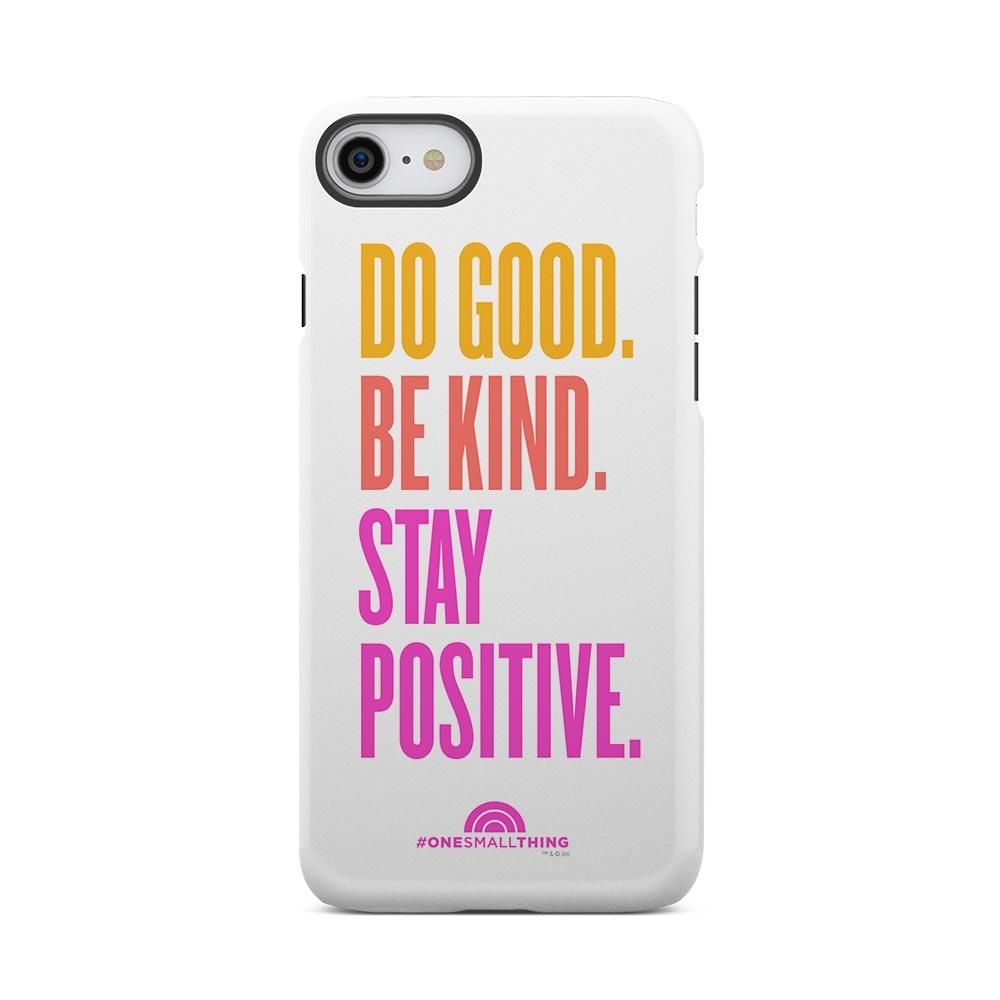 TODAY One Small Thing Do Good iPhone Tough Case
