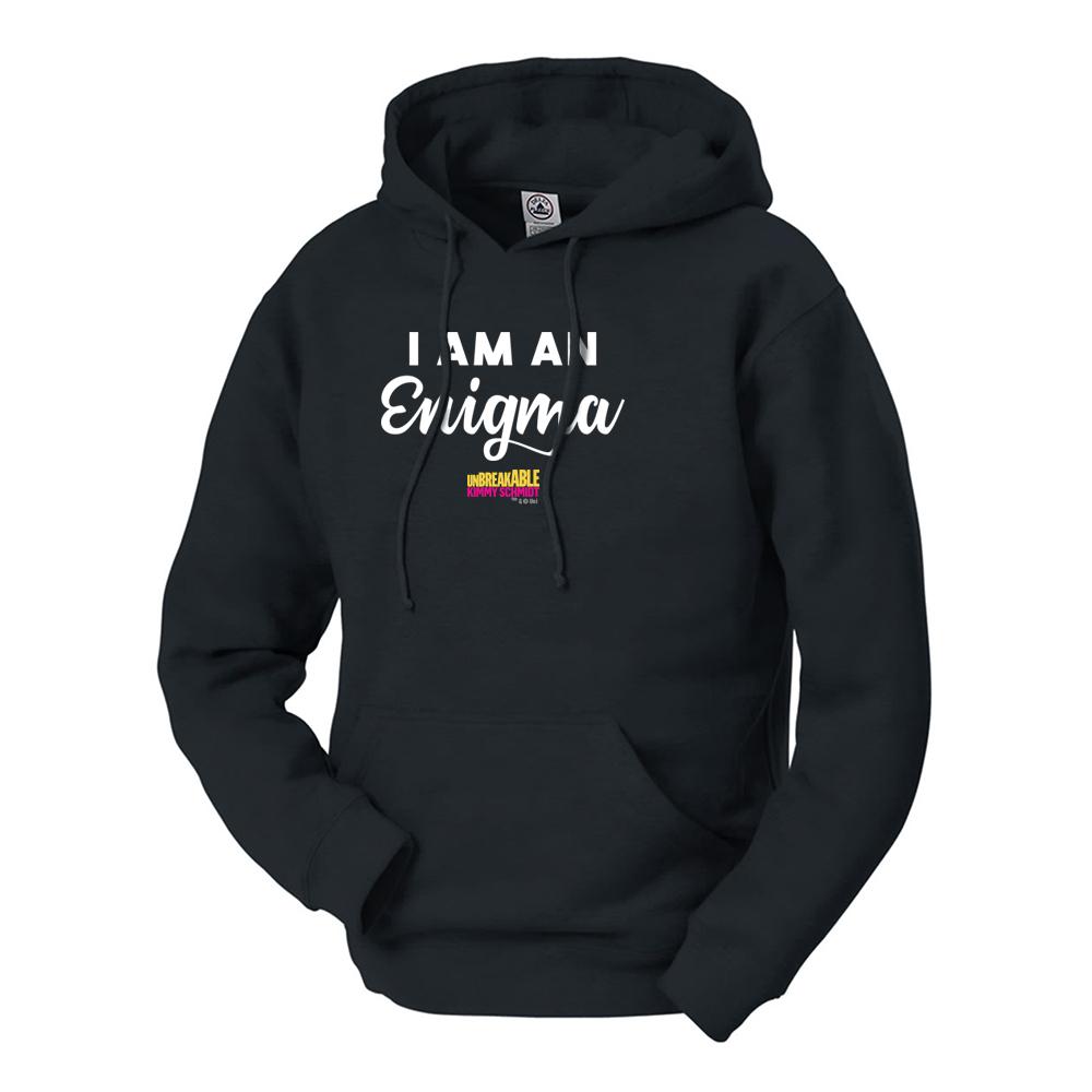 Unbreakable Kimmy Schmidt I am an Enigma Hooded Sweatshirt
