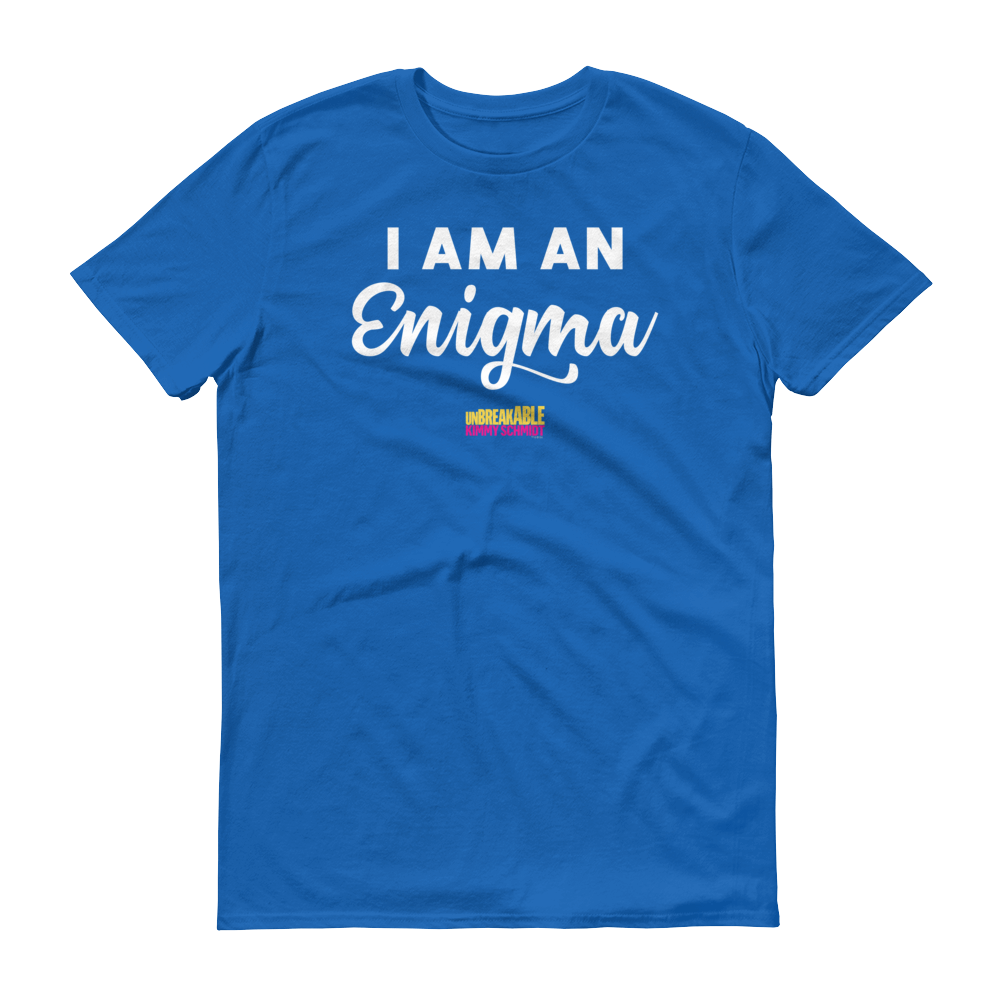 Unbreakable Kimmy Schmidt I am an Enigma Men's Short Sleeve T-Shirt