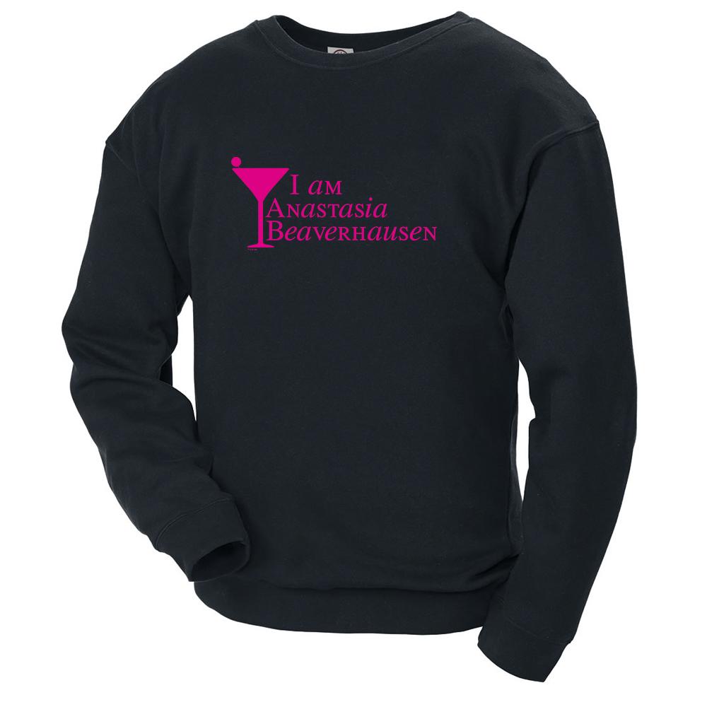 Will & Grace I am Anastasia Beaverhausen Crew Neck Sweatshirt
