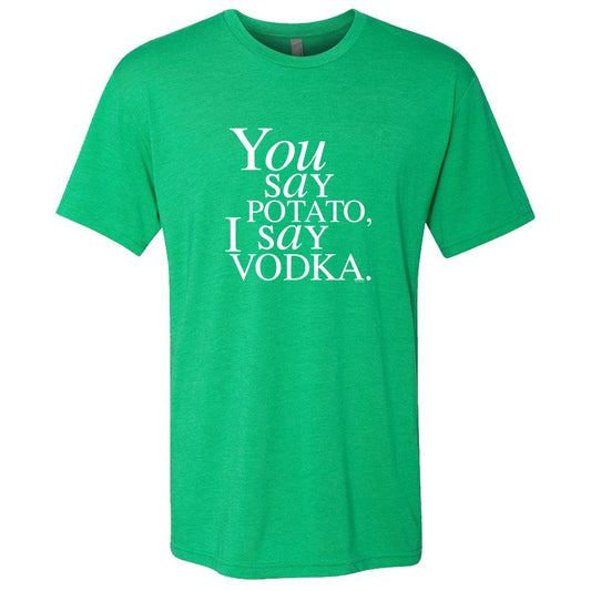 Will & Grace You Say Potato  I say Vodka St. Paddy's Day Men's T-Shirt