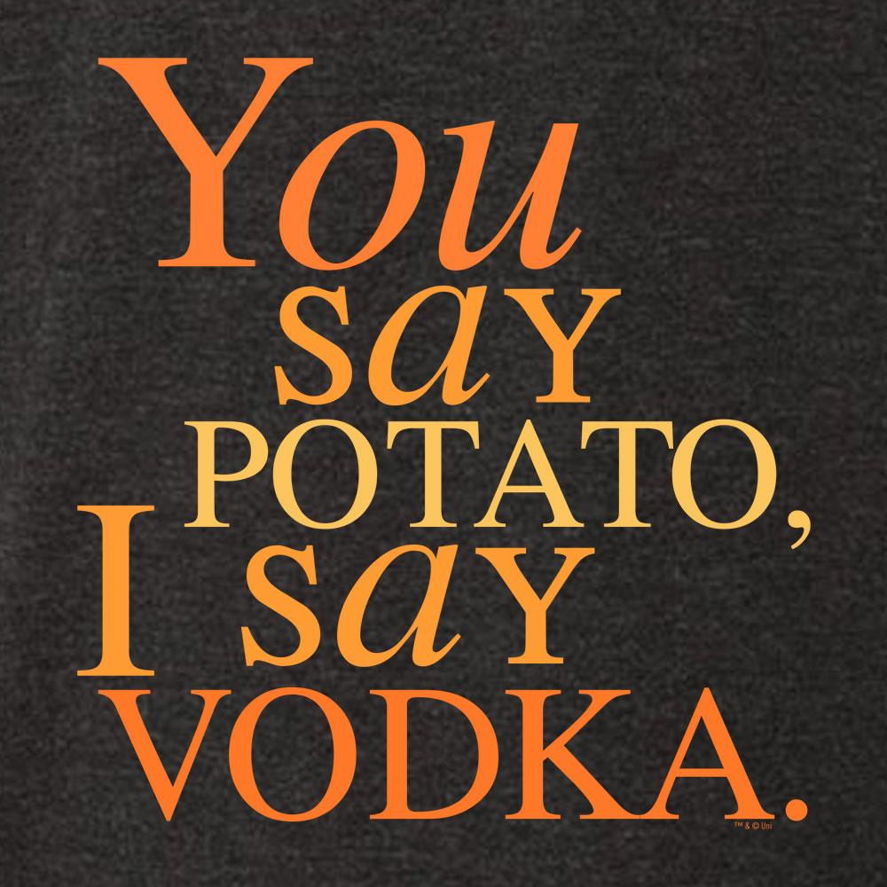 Will & Grace You say Potato  I say Vodka Men's Tri-Blend Short Sleeve T-Shirt