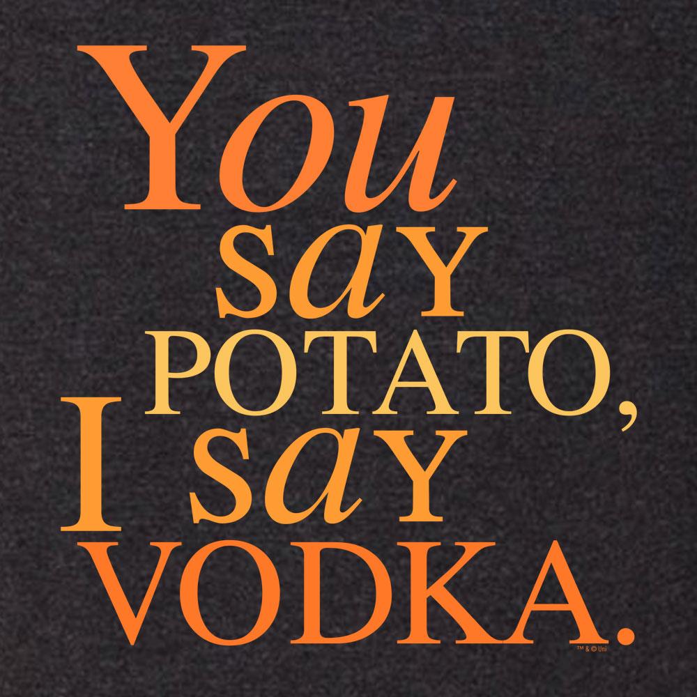 Will & Grace You Say Potato  I Say Vodka Women's Tri-Blend Dolman T-Shirt