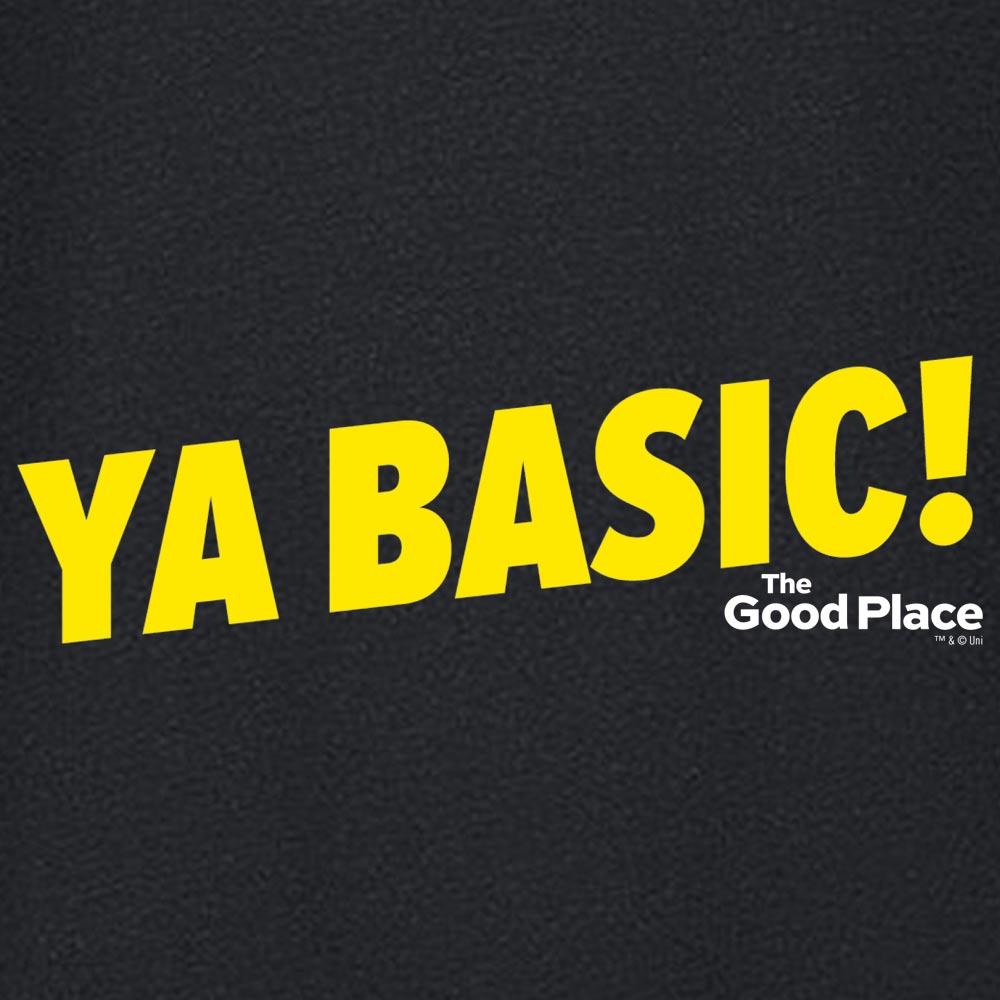 The Good Place Ya Basic Men's Sweatshirt